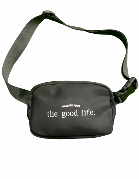 "Manifesting Good Life" Crossbody Fanny Waist Bag