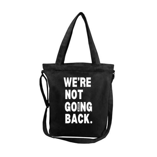 "We Are Not Going Back"  Canvas Tote Bag Pocket Multipurpose Shoulder