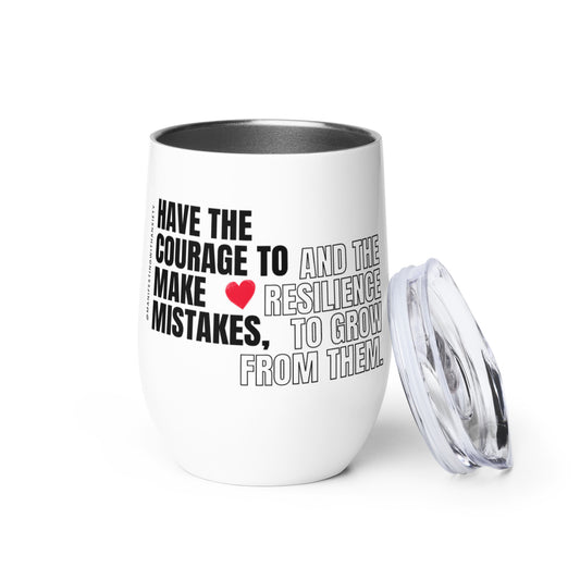 Courage and Resilience 12oz Wine Tumbler